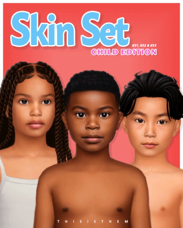 Skin Set - Children Edition