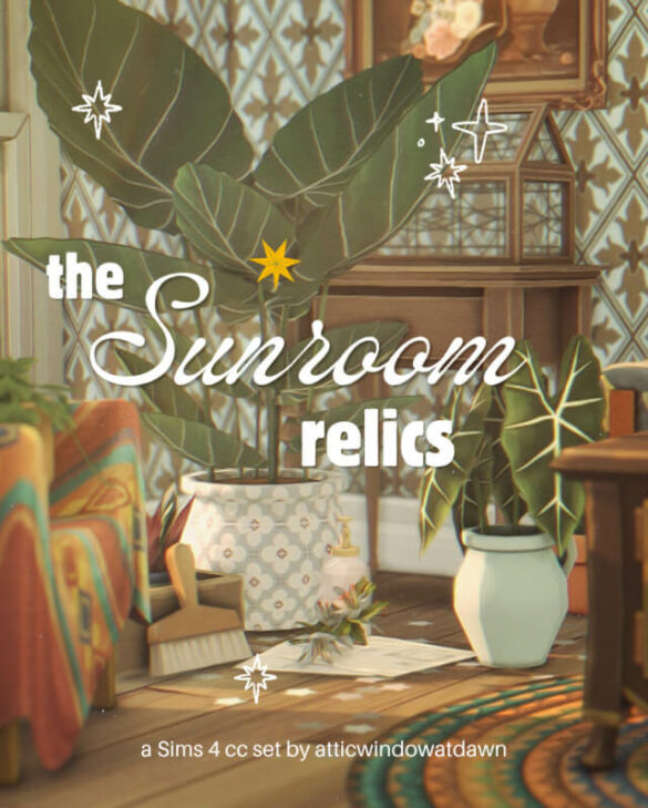 The Sunroom Relics cc set